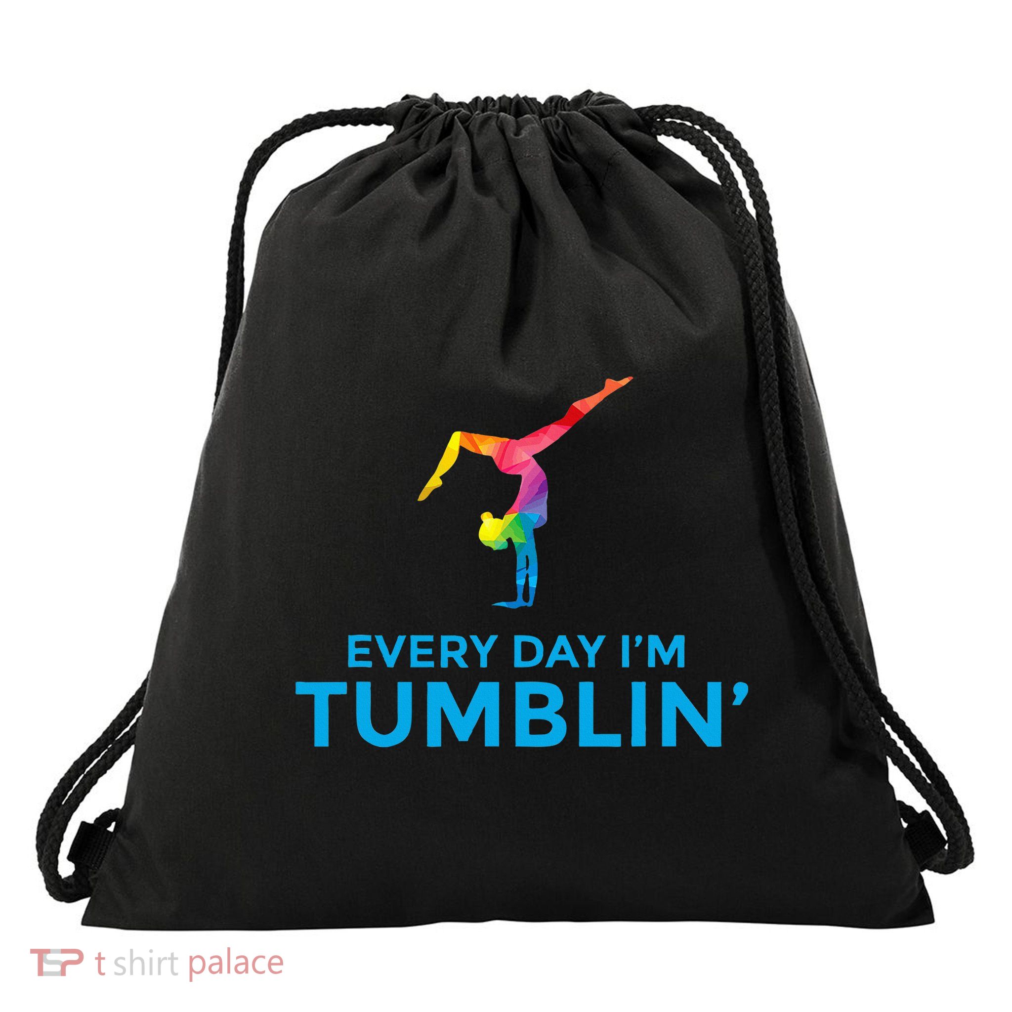 Tumbling Every Day Gymnastics For Gymnast Drawstring Bag