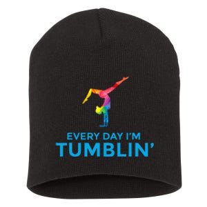 Tumbling Every Day Gymnastics For Gymnast Short Acrylic Beanie