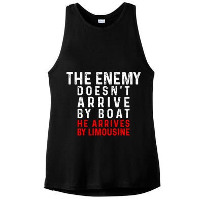 The Enemy Doesn't Arrive By Boat He Arrives By Limousine Ladies PosiCharge Tri-Blend Wicking Tank