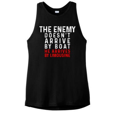 The Enemy Doesn't Arrive By Boat He Arrives By Limousine Ladies PosiCharge Tri-Blend Wicking Tank