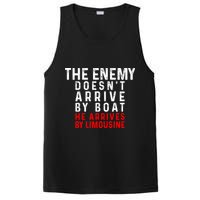 The Enemy Doesn't Arrive By Boat He Arrives By Limousine PosiCharge Competitor Tank