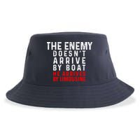 The Enemy Doesn't Arrive By Boat He Arrives By Limousine Sustainable Bucket Hat