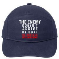 The Enemy Doesn't Arrive By Boat He Arrives By Limousine 7-Panel Snapback Hat