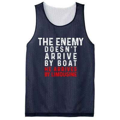 The Enemy Doesn't Arrive By Boat He Arrives By Limousine Mesh Reversible Basketball Jersey Tank