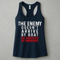 The Enemy Doesn't Arrive By Boat He Arrives By Limousine Womens Tank Top