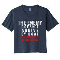 The Enemy Doesn't Arrive By Boat He Arrives By Limousine Crop Top
