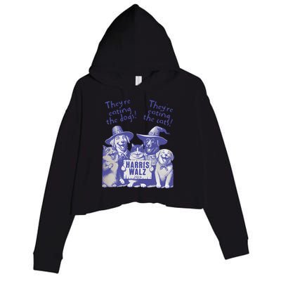 TheyRe Eating Dogs! TheyRe Eating Cats! Vote Kamala Harris Crop Fleece Hoodie