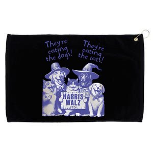 TheyRe Eating Dogs! TheyRe Eating Cats! Vote Kamala Harris Grommeted Golf Towel