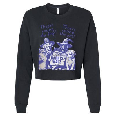 TheyRe Eating Dogs! TheyRe Eating Cats! Vote Kamala Harris Cropped Pullover Crew