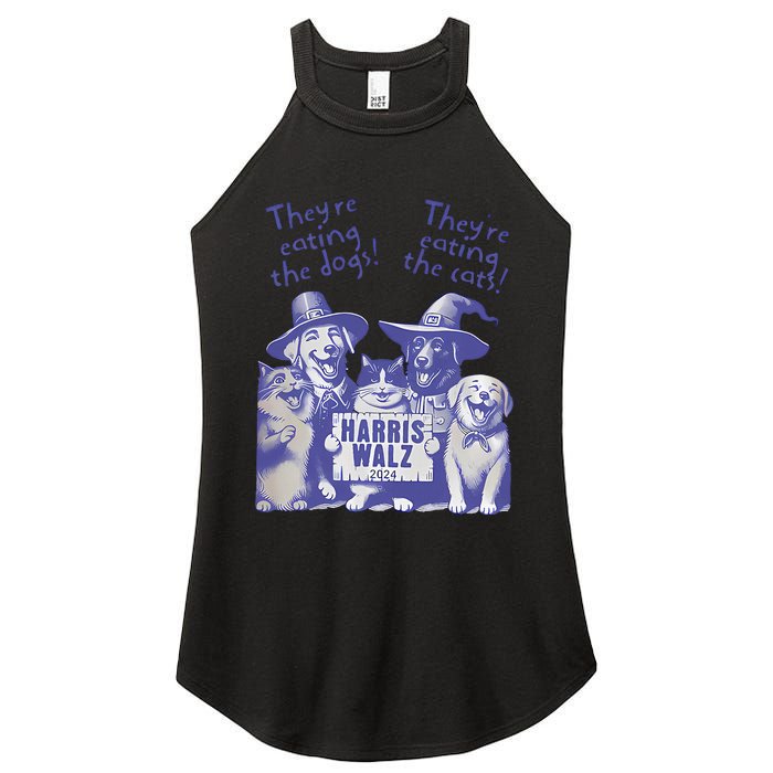 TheyRe Eating Dogs! TheyRe Eating Cats! Vote Kamala Harris Women's Perfect Tri Rocker Tank