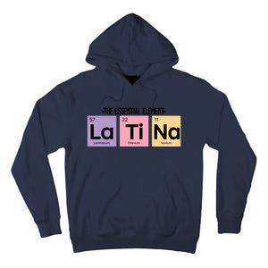 The Essential Element Of Latina Tall Hoodie