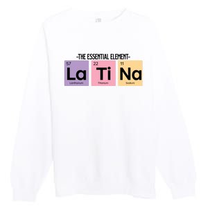 The Essential Element Of Latina Premium Crewneck Sweatshirt