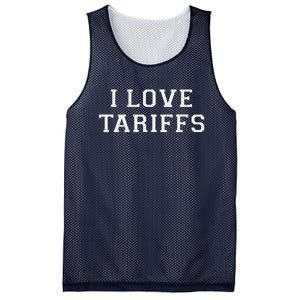 Tariff Enthusiast Economic Humor I Love Tariffs Mesh Reversible Basketball Jersey Tank