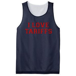 Tariff Enthusiast Economic Humor I Love Tariffs Mesh Reversible Basketball Jersey Tank