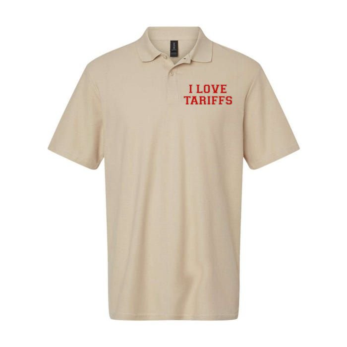 Tariff Enthusiast Economic Humor I Love Tariffs Softstyle Adult Sport Polo