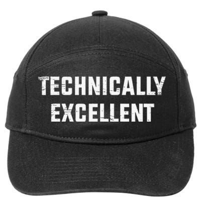 Technically Excellent Funny Technical Excellence 7-Panel Snapback Hat