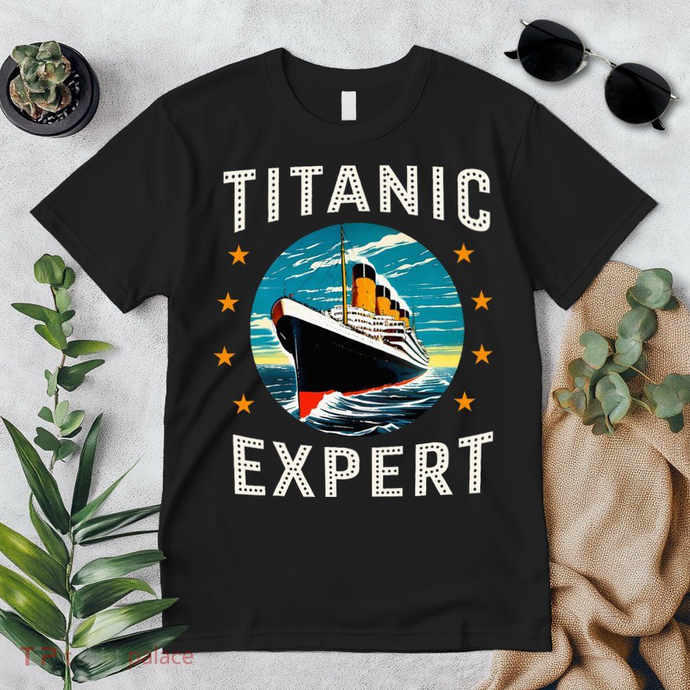 Titanic Expert Funny Rms Titanic Birthday Premium T-Shirt