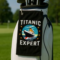 Titanic Expert Funny Rms Titanic Birthday Golf Towel