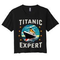 Titanic Expert Funny Rms Titanic Birthday Women's Crop Top Tee
