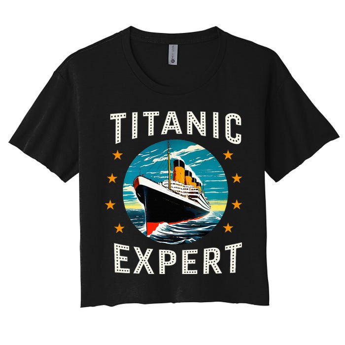 Titanic Expert Funny Rms Titanic Birthday Women's Crop Top Tee