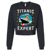 Titanic Expert Funny Rms Titanic Birthday Cropped Pullover Crew
