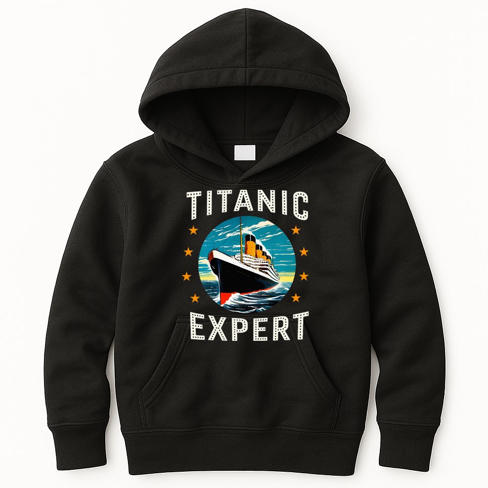 Titanic Expert Funny Rms Titanic Birthday Kids Hoodie