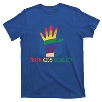 Teach Equality Hu Rights Feminism Gift T-Shirt