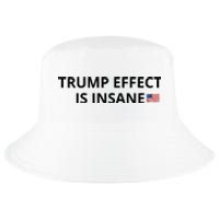 Trump Effect Is Insane Cool Comfort Performance Bucket Hat