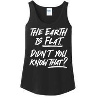 The Earth Is Flat Didnt You Know That Ladies Essential Tank