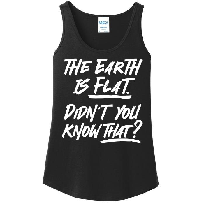 The Earth Is Flat Didnt You Know That Ladies Essential Tank