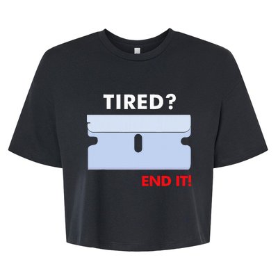 Tired End It New Bella+Canvas Jersey Crop Tee