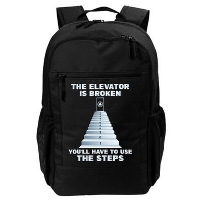 The Elevator Is Broken Sober Sobriety AA NA Daily Commute Backpack