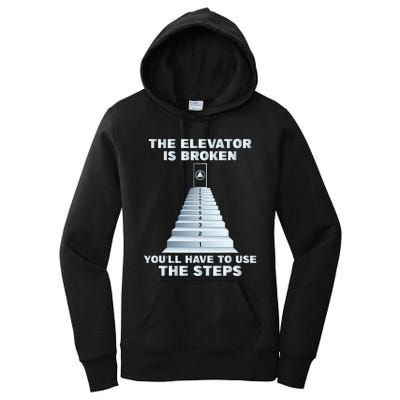 The Elevator Is Broken Sober Sobriety Aa Na Women's Pullover Hoodie