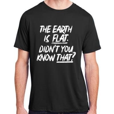 The Earth Is Flat DidnT You Know That Yoongi Flat Earth Adult ChromaSoft Performance T-Shirt