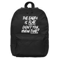 The Earth Is Flat DidnT You Know That Yoongi Flat Earth 16 in Basic Backpack
