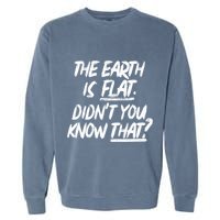 The Earth Is Flat DidnT You Know That Yoongi Flat Earth Garment-Dyed Sweatshirt