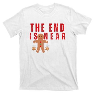 The End Is Near Funny Christmas Gingerbread Cookie T-Shirt