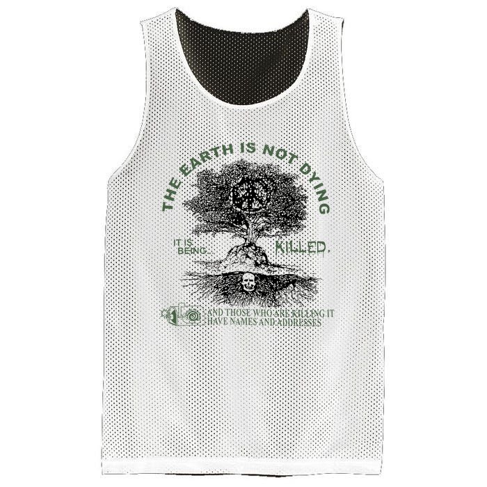 The Earth Is Not Dying It Is Being Killed Mesh Reversible Basketball Jersey Tank