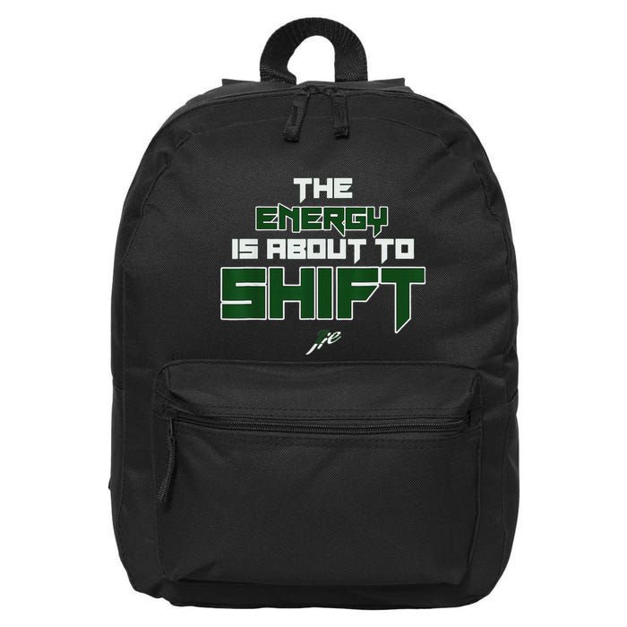 The Energy Is About To Shift 16 in Basic Backpack