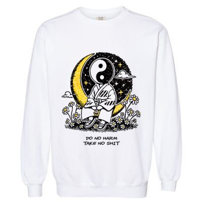 Third Eye Kingdom Do No Harm Take No Shit Garment-Dyed Sweatshirt