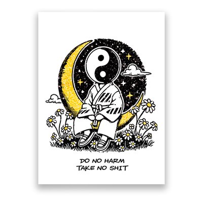 Third Eye Kingdom Do No Harm Take No Shit Poster