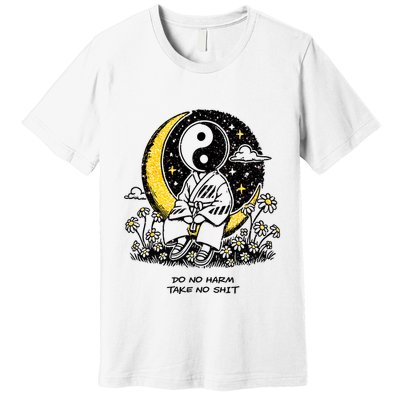 Third Eye Kingdom Do No Harm Take No Shit Premium T-Shirt