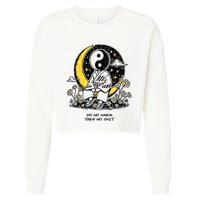 Third Eye Kingdom Do No Harm Take No Shit Cropped Pullover Crew