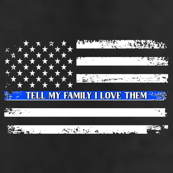 Tell My Family I Love Them Thin Blue Line  Beanie