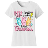 Teacher Easter My Class Is Full Of Sweet Bunnies Women's T-Shirt