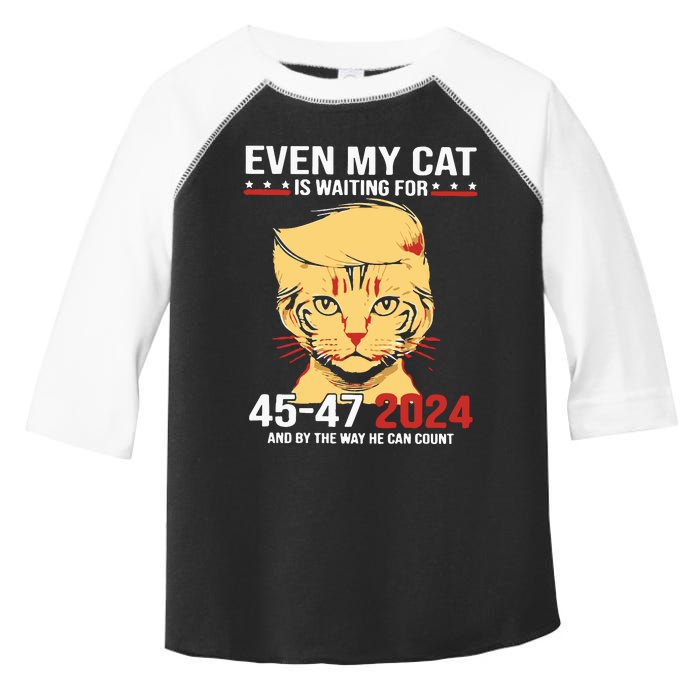 Trump Even My Cat Is Waiting For 4547 2024 And By The Way He Can Count Toddler Fine Jersey T-Shirt