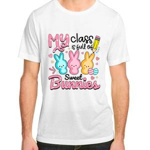 Teacher Easter My Class is Full Of Sweet Bunnies Adult ChromaSoft Performance T-Shirt