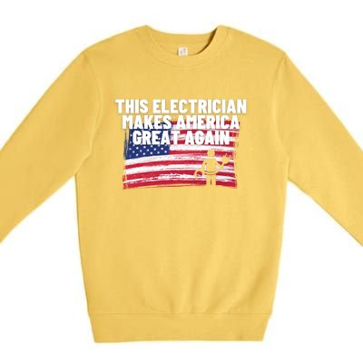 This Electrician Makes America Great Again Usa Flag Patriot Gift Premium Crewneck Sweatshirt