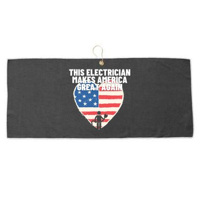 This Electrician Makes America Great Again Usa Flag Patriot Gift Large Microfiber Waffle Golf Towel