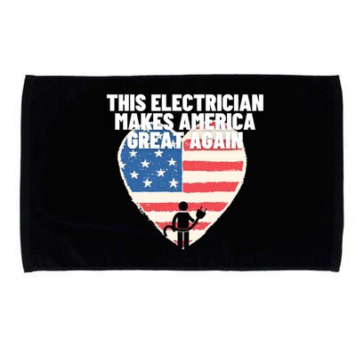 This Electrician Makes America Great Again Usa Flag Patriot Gift Microfiber Hand Towel